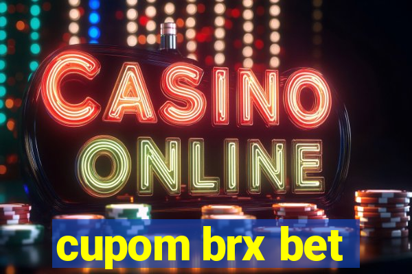 cupom brx bet